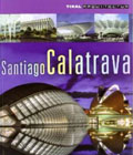 Santiago Calatrava de Alexander Tzonis
